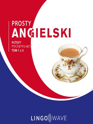 cover image of Prosty angielski--Niższy początkujący--Tom 1 z 3